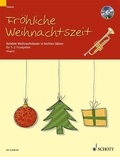 Marianne Magolt - Fröhliche Weihnachtszeit  : Fröhliche Weihnachtszeit - Beliebte Weihnachtslieder in leichten Sätzen. 1-2 trumpets in Bb..