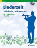 Marianne Magolt - Liederzeit  : Liederzeit - Volkslieder, Folk &amp; Gospel. 1-2 flutes..