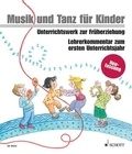 Jutta Funk et Micaela Grüner - Musik und Tanz für Kinder - Neuausgabe  : Musik und Tanz für Kinder - Unterrichtswerk zur Früherziehung. Livre du professeur..