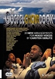 Carsten Gerlitz - The Spiritual & Gospel Choirbook - mixed choir. Partition de chœur..