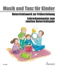 Jutta Funk et Micaela Grüner - Musik und Tanz für Kinder - Neuausgabe  : Musik und Tanz für Kinder - Livre du professeur..
