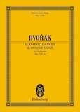 Antonín Dvořák - Eulenburg Miniature Scores  : Danses slaves - op. 72/1-4. B 147. orchestra. Partition d'étude..