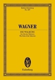 Richard Wagner - Eulenburg Miniature Scores  : The Valkyrie - The Ride of the Valkyries. WWV 86 B. orchestra. Partition d'étude..
