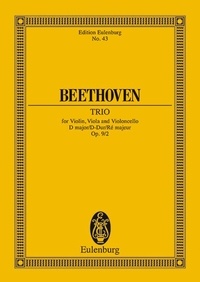 Ludwig van Beethoven - Eulenburg Miniature Scores  : Trio à cordes Ré majeur - op. 9/2. string trio. Partition d'étude..