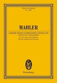 Gustav Mahler - Lieder eines fahrenden gesellen, tiefe stimme und orchester partitur.