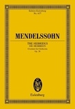 Bartholdy félix Mendelssohn - Eulenburg Miniature Scores  : The Hebrides - Overture. op. 26. orchestra. Partition d'étude..