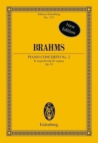 Johannes Brahms - Eulenburg Miniature Scores  : Piano Concerto No. 2 Sib majeur - Bb major. op. 83. piano and orchestra. Partition d'étude..