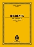 Ludwig van Beethoven - Eulenburg Miniature Scores  : Prometheus - Ouverture pour le ballet "Les Créatures de Prométhée". op. 43. orchestra. Partition d'étude..