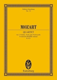 Wolfgang Amadeus Mozart - Eulenburg Miniature Scores  : Quatuor à cordes Ré mineur - KV 421. string quartet. Partition d'étude..