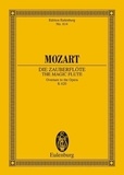 Wolfgang Amadeus Mozart - Eulenburg Miniature Scores  : La Flute enchantée - Ouverture. KV 620. orchestra. Partition d'étude..