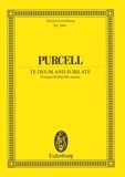 Henry Purcell - Eulenburg Miniature Scores  : Te Deum et Jubilate - pour St. Cecilia's Day 1694. Z 232. soloists, choir and orchestra. Partition d'étude..