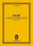 Gabriel Fauré - Eulenburg Miniature Scores  : Masques et Bergamasques - Suite. op. 112. orchestra. Partition d'étude..