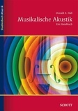 Donald E. Hall - Music studybook  : Musikalische Akustik - Ein Handbuch.