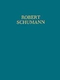 Robert Schumann - Motette "Verzweifle nicht" / Le psaume cent cinquantième (1822) - op. 93. 5 Soli, Chorus and Chamber orchestra. Partition et notes critiques..