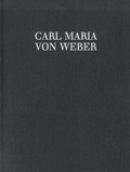 Carl maria von Weber - Insertions for other Composer's Operas and Singspiele, Concert-Arias and Duet with Orchestra - Notes critiques..