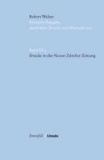 Kritische Robert-Walser-Ausgabe / Drucke in der Neuen Zürcher Zeitung.