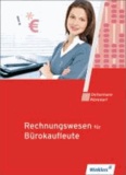 Rechnungswesen für Bürokaufleute. Schülerbuch.