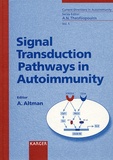 Amnon Altman et  Collectif - Signal Transduction Pathways In Autoimmunity.