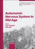 George-A Kuchel et Patrick-R Hof - Autonomic Nervous System in Old Age.