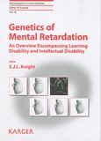 Samantha J.L. Knight - Genetics of Mental Retardation - An Overview Encompassing Learning Disability and Intellectual Disability.