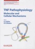 George Kollias et Petros P. Sfikakis - TNF Pathophysiology - Molecular and Cellular Mechanisms.
