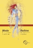 Mode - Entwickeln und Präsentieren - Fashion - Development and Presentation.