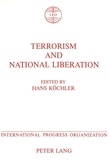 Hans Köchler - Terrorism and National Liberation - Proceedings of the International Conference on the Question of Terrorism.