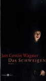 Jan Costin Wagner - Das Schweigen.