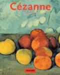 Hajo Düchting - Cezanne. 1839-1906, De La Nature A L'Art.