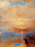 Michael Bockemühl - JMW Turner - 1775-1851, Le monde de la lumière et des couleurs.