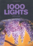 Charlotte Fiell et Peter Fiell - 1000 Lights - 1878 to 1959.