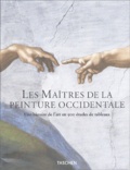  Collectif - Les Maitres De La Peinture Occidentale. Une Histoire De L'Art En 900 Etudes De Tableaux, Du Gothique A L'Epoque Contemporaine.