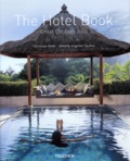 Christiane Reiter et Angelika Taschen - The Hotel Book - Great Escapes Asia.