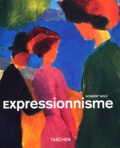 Norbert Wolf - Expressionnisme.