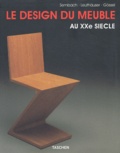 Klaus-Jürgen Sembach et Peter Gössel - Le Design Du Meuble Au Xxeme Siecle.
