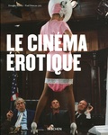 Douglas Keesey et Paul Duncan - Le cinéma érotique.