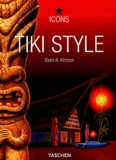 Sven A. Kirsten - Tiki Style - A Pocket Bible Version of The Book of Tiki.