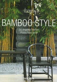 Reto Guntli et Angelika Taschen - Bamboo Style - Edition en anglais.