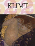 Gottfried Fliedl - Gustav Klimt 1862-1918 - Le monde à l'apparence féminine.