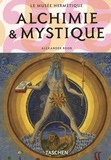 Alexander Roob - Alchimie & Mystique - Le Musée hermétique.