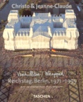 Wolfgang Wolz et Jacob Baal-Teshuva - Christo Und Jeanne-Claude. Verhuller Reichstag, Berlin 1971-1995 : Wrapped Reichstag Berlin 1971-1995, Edition Bilingue Anglo-Allemande.