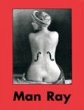 Man Ray - Man Ray. 1890-1976, Edition Trilingue Allemand-Anglais-Francais.