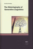 Andras Kertész - The Historiography of Generative Linguistics.