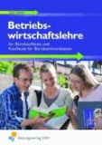 Betriebswirtschaftslehre für Bürokaufleute und Kaufleute für Bürokommunikation - Lehr-/Fachbuch.