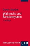 Wahlrecht und Parteiensystem - Zur Theorie und Empirie der Wahlsysteme.