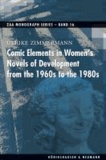 Comic Elements in Women's Novels of Development from the 1960s to the 1980s.