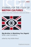 Big Brother is Watching You (Again) - Britain under Surveillance.