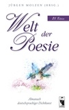 Jürgen Molzen - Welt der Poesie - Almanach deutschsprachiger Dichtkunst. 21. Edition.