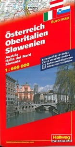  Hallwag International - Autriche - Haute Italie - Slovénie - 1/600 000.