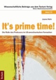 It's prime time! - Die Rolle des Producers im US-amerikanischen Fernsehen.